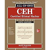 CEH Certified Ethical Hacker All-in-One Exam Guide, Fifth Edition CEH Certified Ethical Hacker All-in-One Exam Guide, Fifth Edition Paperback Kindle