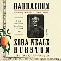 Barracoon: The Story of the Last Black Cargo Barracoon: The Story of the Last Black Cargo Paperback Audible Audiobook Kindle Hardcover Audio CD
