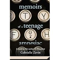 Memoirs of a Teenage Amnesiac: A Novel Memoirs of a Teenage Amnesiac: A Novel Paperback Audible Audiobook Kindle Hardcover Audio CD