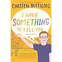 I Have Something to Tell You―For Young Adults: A Memoir I Have Something to Tell You―For Young Adults: A Memoir Hardcover Audible Audiobook Kindle Paperback
