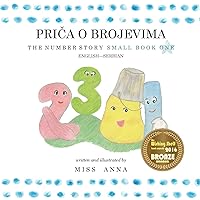 The Number Story 1 PRIČA O BROJEVIMA: Small Book One English-Serbian (Serbian Edition)
