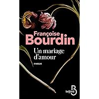 Un mariage d'amour (French Edition) Un mariage d'amour (French Edition) Kindle Audible Audiobook Hardcover Paperback Mass Market Paperback Audio CD Pocket Book