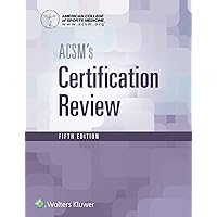 ACSM's Certification Review (American College of Sports Medicine) ACSM's Certification Review (American College of Sports Medicine) Paperback