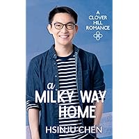 A Milky Way Home (Clover Hill Romance Book 6) A Milky Way Home (Clover Hill Romance Book 6) Paperback Kindle