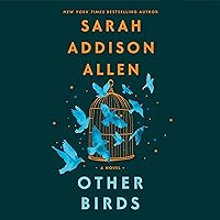 Other Birds: A Novel Other Birds: A Novel Audible Audiobook Paperback Kindle Hardcover Audio CD