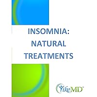Insomnia - Natural Treatments (Yike MD Health Reports Book 2) Insomnia - Natural Treatments (Yike MD Health Reports Book 2) Kindle