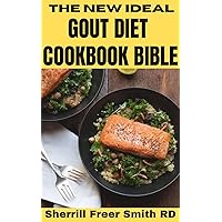 THE NEW IDEAL GOUT DIET COOKBOOK BIBLE: Thе Gout Diet Recipes for a 14 -Dау Plan meal planning THE NEW IDEAL GOUT DIET COOKBOOK BIBLE: Thе Gout Diet Recipes for a 14 -Dау Plan meal planning Kindle Paperback