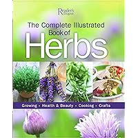 The Complete Illustrated Book of Herbs The Complete Illustrated Book of Herbs Hardcover Paperback Mass Market Paperback