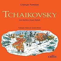 Tchaikovsky (Portuguese Edition) Tchaikovsky (Portuguese Edition) Paperback