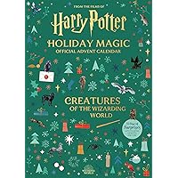 Harry Potter Holiday Magic: Official Advent Calendar: Creatures of the Wizarding World