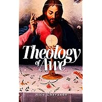 Theology Of Awe: Volume 1 Theology Of Awe: Volume 1 Paperback