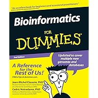 Bioinformatics for Dummies 2nd Edition Bioinformatics for Dummies 2nd Edition Paperback Kindle