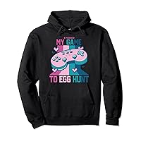 I Paused My Game To Egg Hunt Video Game Lover Designs Pullover Hoodie