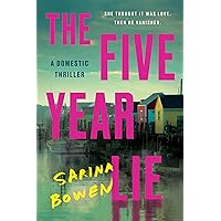 The Five Year Lie: A Domestic Thriller The Five Year Lie: A Domestic Thriller Kindle Audible Audiobook Paperback Audio CD