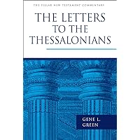 The Letters to the Thessalonians (The Pillar New Testament Commentary (PNTC)) The Letters to the Thessalonians (The Pillar New Testament Commentary (PNTC)) Hardcover Kindle
