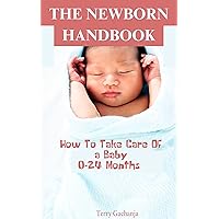 How to take care of your newborn baby at home How to take care of your newborn baby at home Kindle