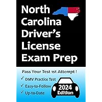 North Carolina Driver's License Exam Prep: Easy-to-Follow Handbook → Practice Questions Based on the Official NC DMV Permit Test → Road Signs, Traffic Laws, and What to Expect for Your Driving Test! North Carolina Driver's License Exam Prep: Easy-to-Follow Handbook → Practice Questions Based on the Official NC DMV Permit Test → Road Signs, Traffic Laws, and What to Expect for Your Driving Test! Kindle Paperback