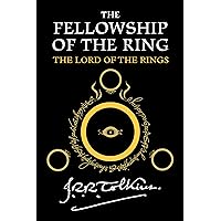 The Fellowship Of The Ring: Being the First Part of The Lord of the Rings (The Lord of the Rings, 1) The Fellowship Of The Ring: Being the First Part of The Lord of the Rings (The Lord of the Rings, 1) Audible Audiobook Kindle Paperback Hardcover Mass Market Paperback Audio CD Digital