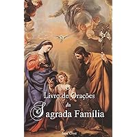 O Livro de Orações da Sagrada Família (Portuguese Edition)