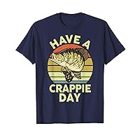 Fishing-Shirt Funny Have Crappie Day Bass Dad T-Shirt