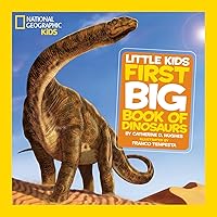 National Geographic Little Kids First Big Book of Dinosaurs (National Geographic Little Kids First Big Books) National Geographic Little Kids First Big Book of Dinosaurs (National Geographic Little Kids First Big Books) Hardcover Kindle Paperback