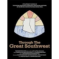 Through The Great Southwest