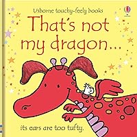 That's not my dragon… That's not my dragon… Board book Hardcover