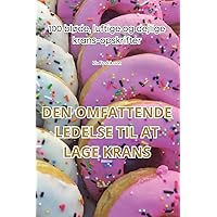 Den Omfattende Ledelse Til at Lage Krans (Danish Edition)