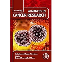 Mechanisms and Therapy of Liver Cancer (ISSN Book 149) Mechanisms and Therapy of Liver Cancer (ISSN Book 149) Kindle Hardcover