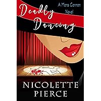 Deadly Dancing: A delightfully sexy and humorous mystery (Mars Cannon Book 1)
