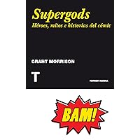 Supergods. Héroes, mitos e historias del cómic (Noema) (Spanish Edition) Supergods. Héroes, mitos e historias del cómic (Noema) (Spanish Edition) Kindle Paperback