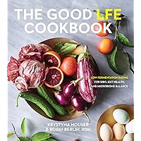 The Good LFE Cookbook: Low Fermentation Eating for SIBO, Gut Health, and Microbiome Balance The Good LFE Cookbook: Low Fermentation Eating for SIBO, Gut Health, and Microbiome Balance Hardcover Kindle