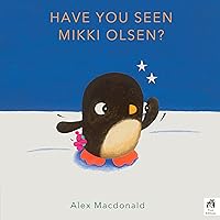 Have You Seen Mikki Olsen? Have You Seen Mikki Olsen? Hardcover Kindle