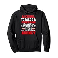 Alcohol, tobacco & firearms should be a convenience - Store Pullover Hoodie