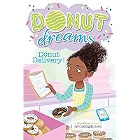 Donut Delivery! (8) (Donut Dreams) Donut Delivery! (8) (Donut Dreams) Paperback Kindle Hardcover