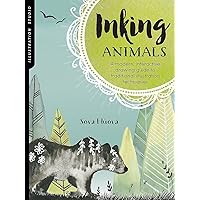 Illustration Studio: Inking Animals: A modern, interactive drawing guide to traditional illustration techniques Illustration Studio: Inking Animals: A modern, interactive drawing guide to traditional illustration techniques Paperback
