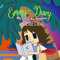 Emmy's Diary : My Life in the Philippines