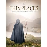 Thin Places - Stories of Celtic Community & Extraordinary Faith