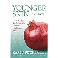Younger Skin in 28 Days Younger Skin in 28 Days Paperback Kindle