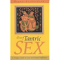 Heart of Tantric Sex Heart of Tantric Sex Paperback Kindle Audible Audiobook Spiral-bound Audio CD