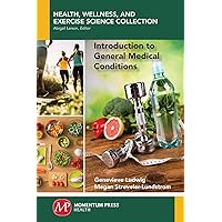 Introduction to General Medical Conditions Introduction to General Medical Conditions Paperback Kindle