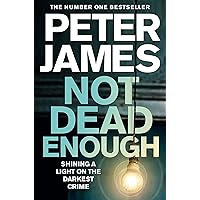 Not Dead Enough: A Chilling Serial Killer Thriller (Roy Grace Book 3) Not Dead Enough: A Chilling Serial Killer Thriller (Roy Grace Book 3) Kindle Audible Audiobook Hardcover Paperback