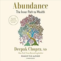 Abundance: The Inner Path to Wealth Abundance: The Inner Path to Wealth Audible Audiobook Kindle Hardcover Paperback Audio CD