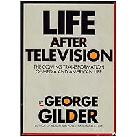 Life after television (The Larger agenda series) Life after television (The Larger agenda series) Paperback Audible Audiobook Hardcover