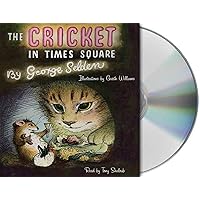 The Cricket in Times Square (Chester Cricket and His Friends, 1) The Cricket in Times Square (Chester Cricket and His Friends, 1) Paperback Audible Audiobook Kindle Hardcover Audio CD Mass Market Paperback