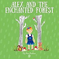 Alex and the Enchanted Forest