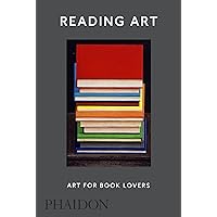 Reading Art: Art for Book Lovers Reading Art: Art for Book Lovers Hardcover