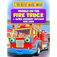 Wheels On The Fire Truck + More Nursery Rhymes for Kids - Little Treehouse