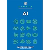 Simply AI (DK Simply) Simply AI (DK Simply) Hardcover Kindle