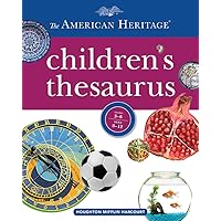 The American Heritage Children's Thesaurus The American Heritage Children's Thesaurus Hardcover Paperback
